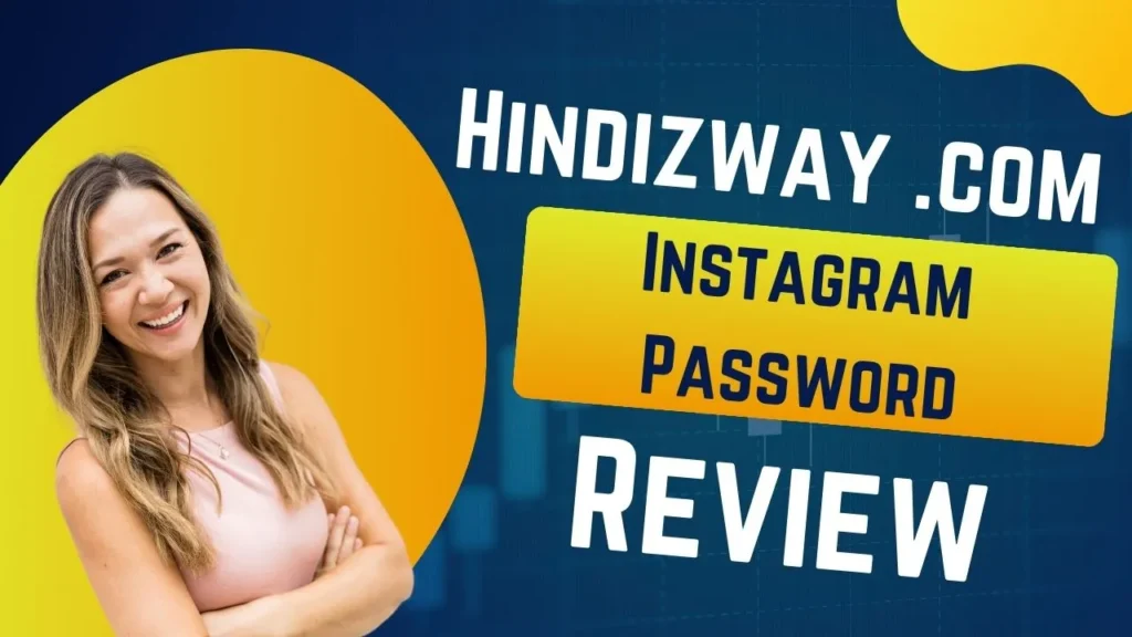 Hindizway .com Instagram Password Review