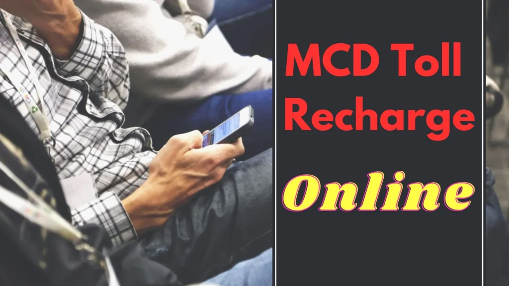 MCD Toll Recharge Online