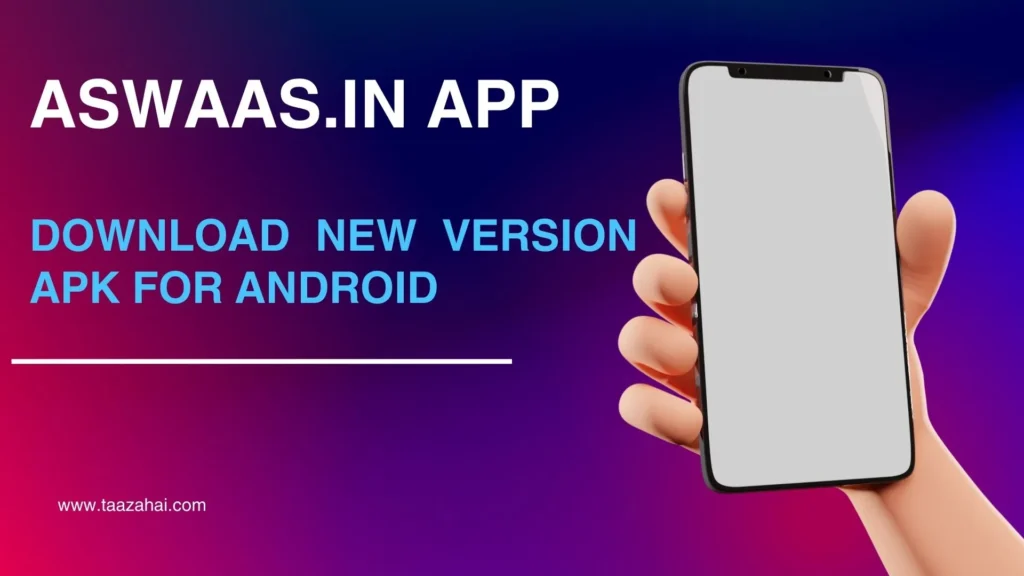 Aswaas.in App: Download New Version APK for Android