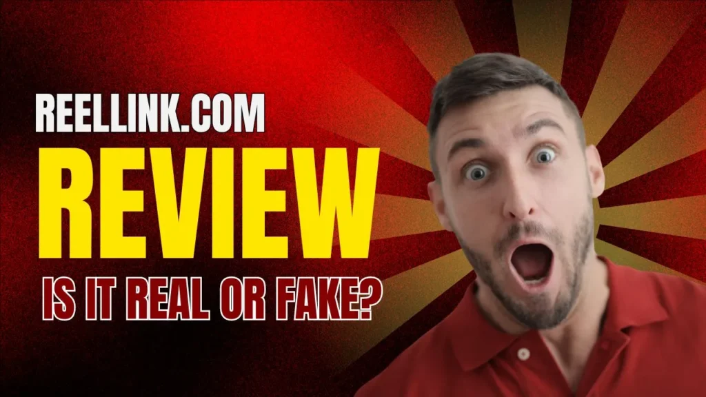 Reellink .com Review: Is It Real or Fake?