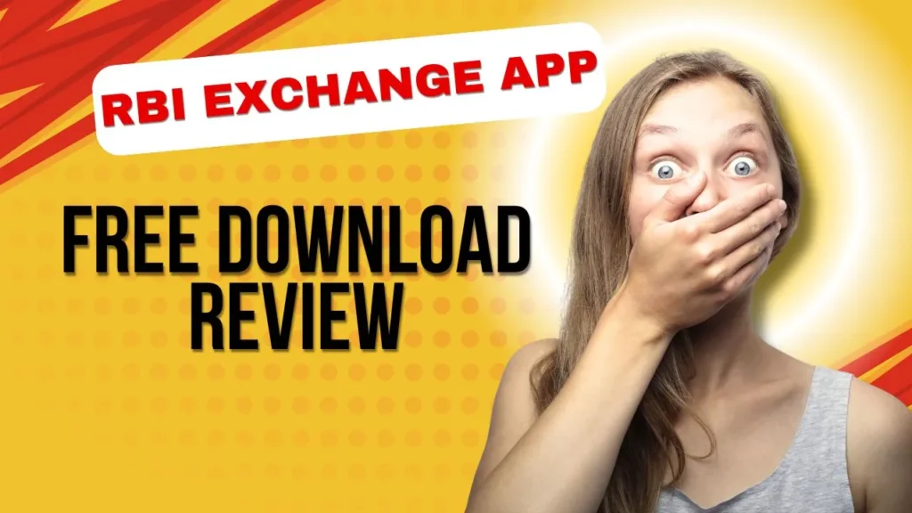 RBI Exchange App Free Download Review: Is It Worth It?