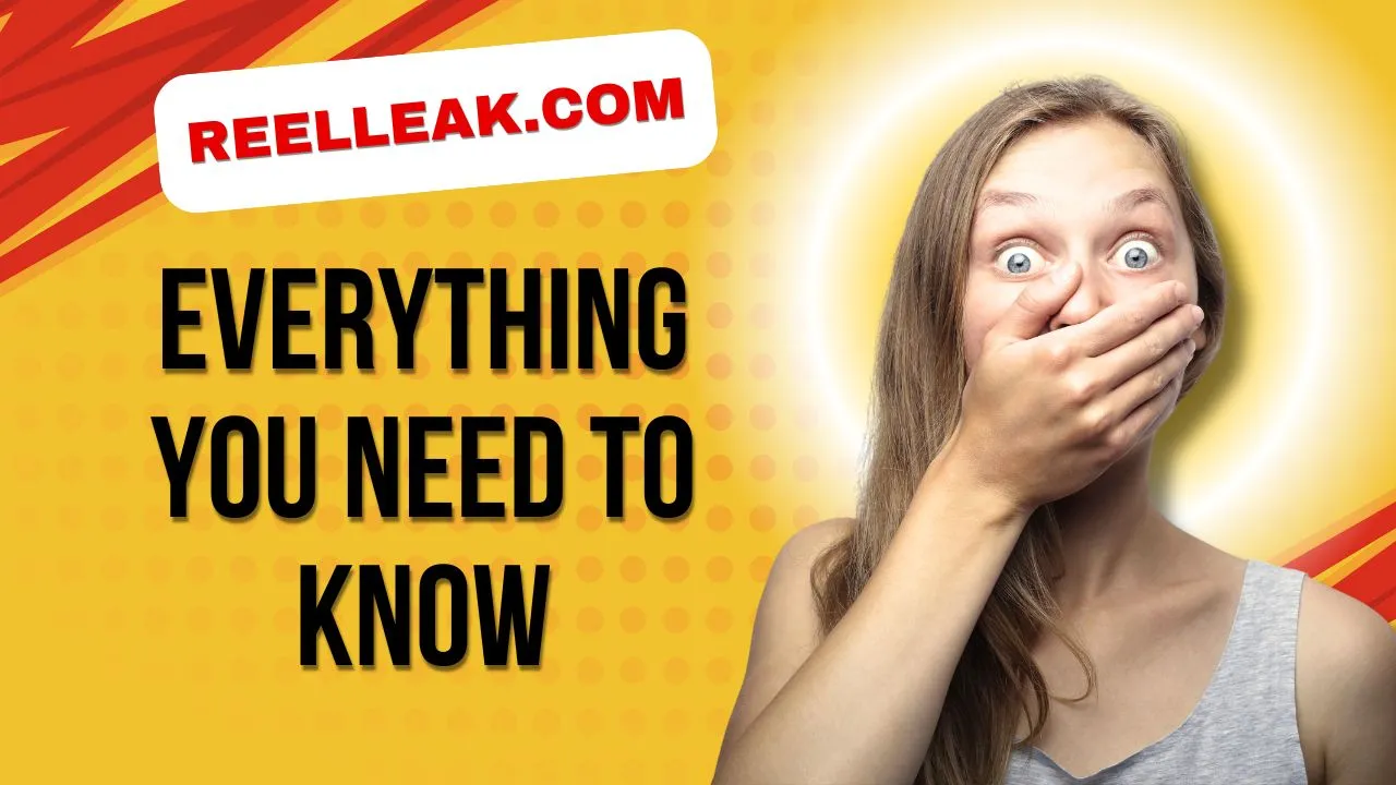 Reelleak.com Review: Everything You Need to Know